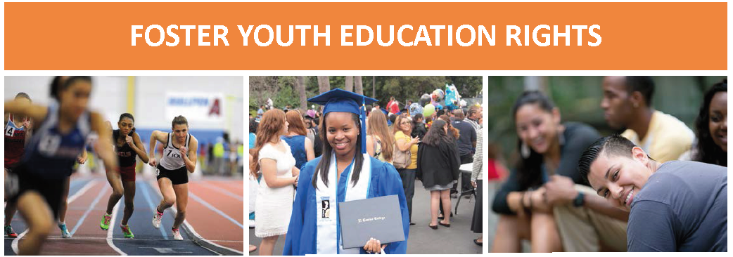 Foster Youth Education Rights FY Education Rights Banner with Multiple Pictures of Youth